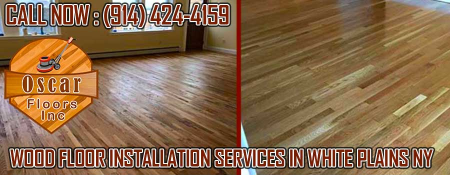 Wood Floor Installation Services in White Plains NY